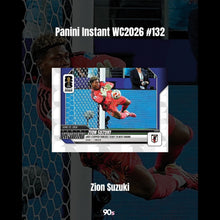 Load image into Gallery viewer, Zion Suzuki - 2026 Panini Instant WC2026 #132 - Base