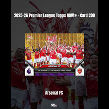 將圖片載入圖庫檢視器 Arsenal FC - 2025-26 Premier League Topps NOW® - Card 200