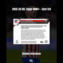 將圖片載入圖庫檢視器 Antoine Griezmann - 2025-26 UCL Topps NOW® - Card 134