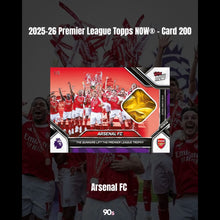 將圖片載入圖庫檢視器 Arsenal FC - 2025-26 Premier League Topps NOW® - Card 200
