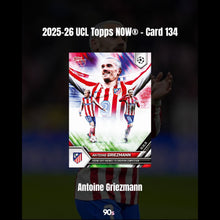 將圖片載入圖庫檢視器 Antoine Griezmann - 2025-26 UCL Topps NOW® - Card 134
