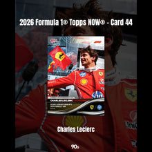 Load image into Gallery viewer, Charles Leclerc - 2026 Formula 1® Topps NOW® - Card 44