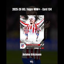 將圖片載入圖庫檢視器 Antoine Griezmann - 2025-26 UCL Topps NOW® - Card 134
