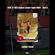 Load image into Gallery viewer, Lamine Yamal - 2026-27 UEFA Nations League Topps NOW® - Card 5
