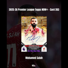 將圖片載入圖庫檢視器 Mohamed Salah - 2025-26 Premier League Topps NOW® - Card 203
