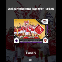 將圖片載入圖庫檢視器 Arsenal FC - 2025-26 Premier League Topps NOW® - Card 200
