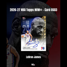 Load image into Gallery viewer, LeBron James - 2026-27 NBA Topps NOW® - Card OS03
